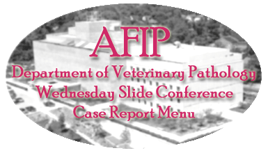 AFIP: Department of Pathology Wednesday Slide Conference